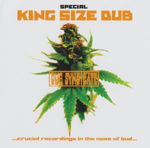 King Size Dub Special Dub Syndicate (Crucial Recordings In The Name Of Bud)
